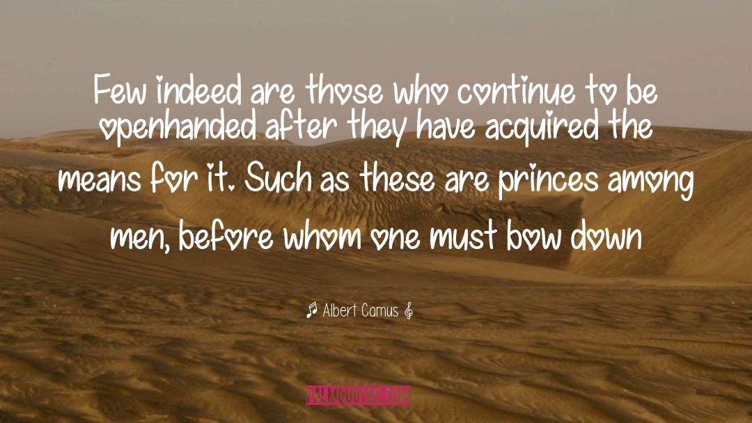 Bow Down quotes by Albert Camus