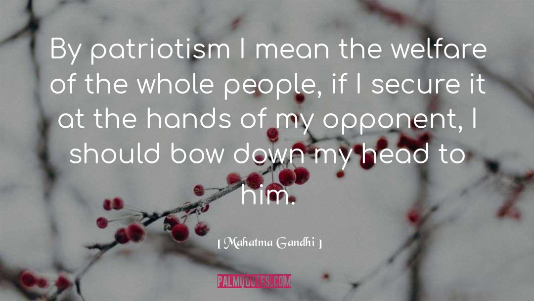 Bow Down quotes by Mahatma Gandhi