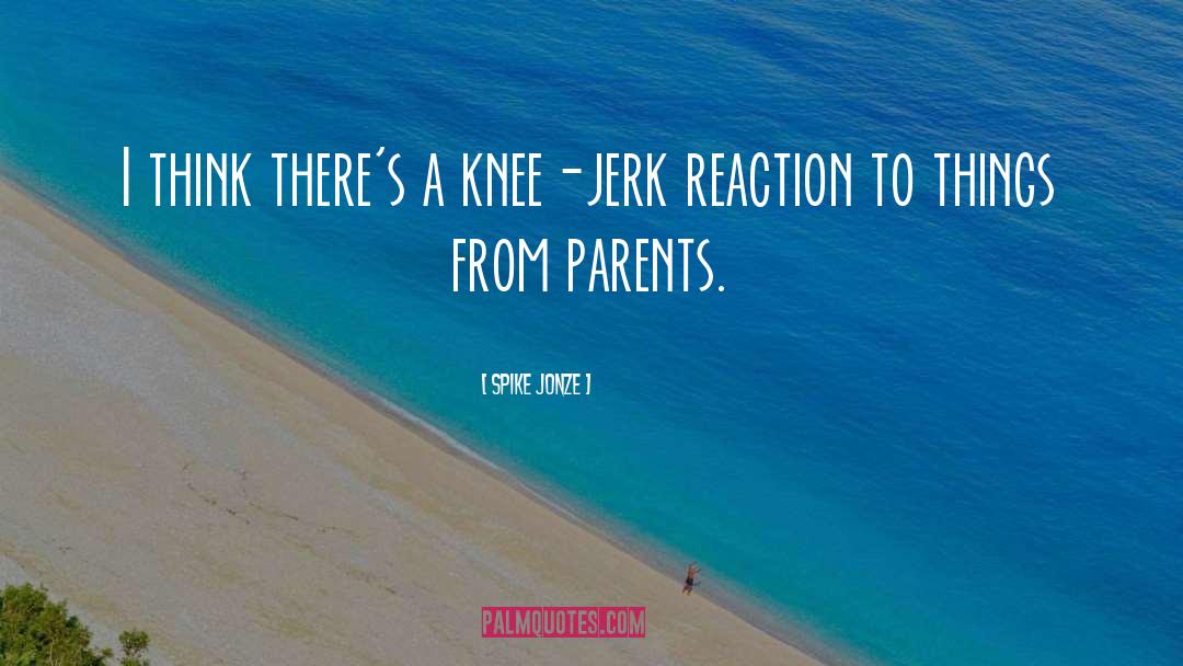 Bow Knee quotes by Spike Jonze