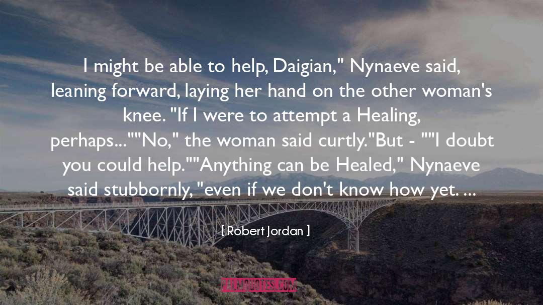 Bow Knee quotes by Robert Jordan