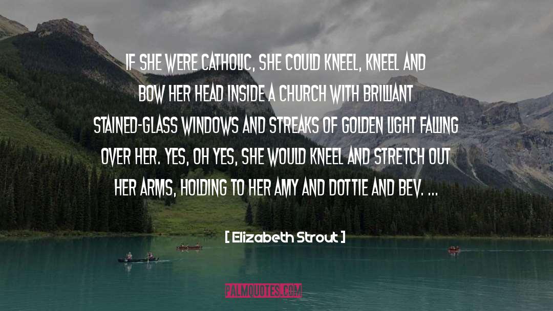 Bow quotes by Elizabeth Strout