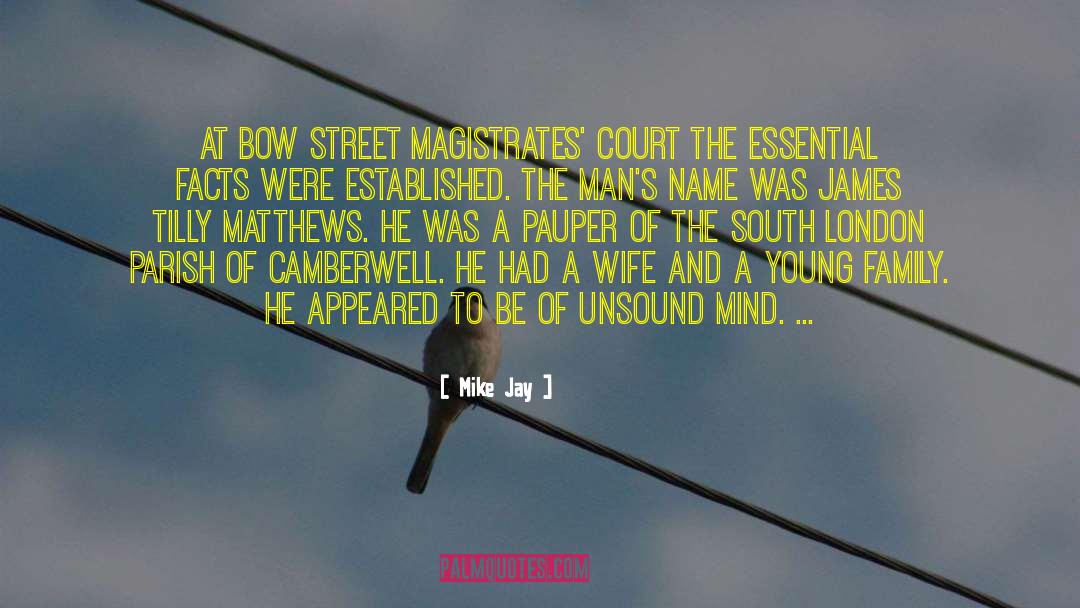 Bow Street Runner quotes by Mike Jay