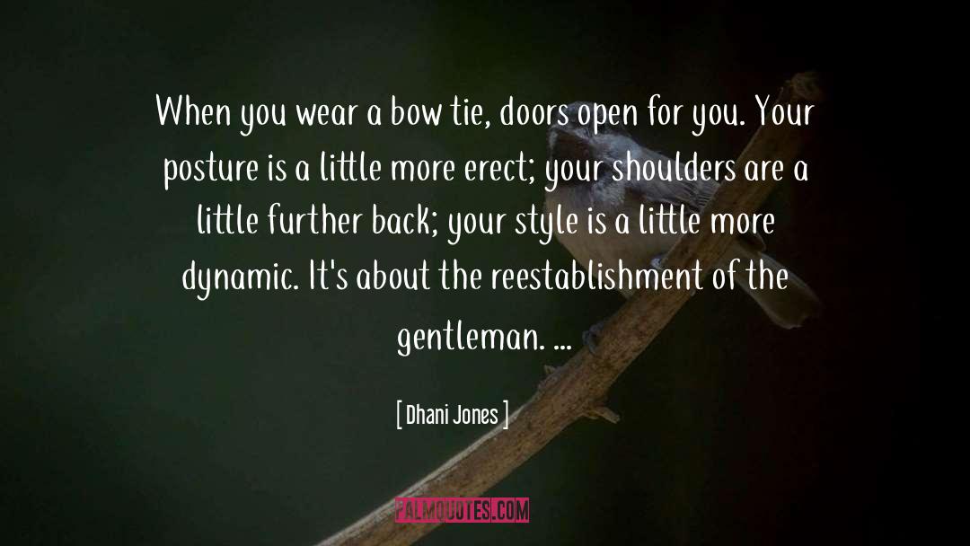 Bow Tie quotes by Dhani Jones