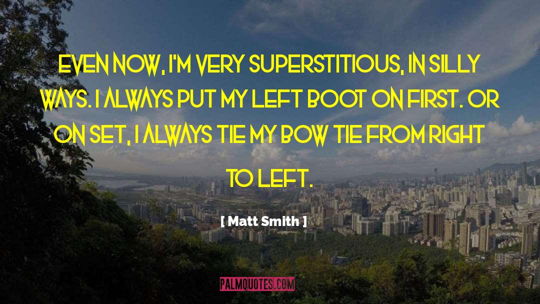 Bow Tie quotes by Matt Smith