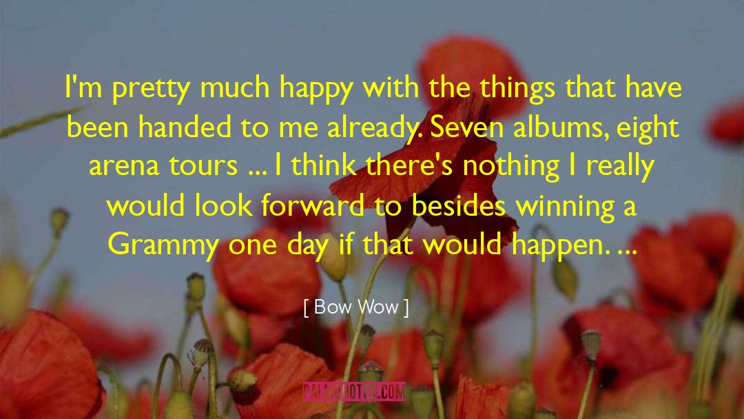 Bow Wow quotes by Bow Wow