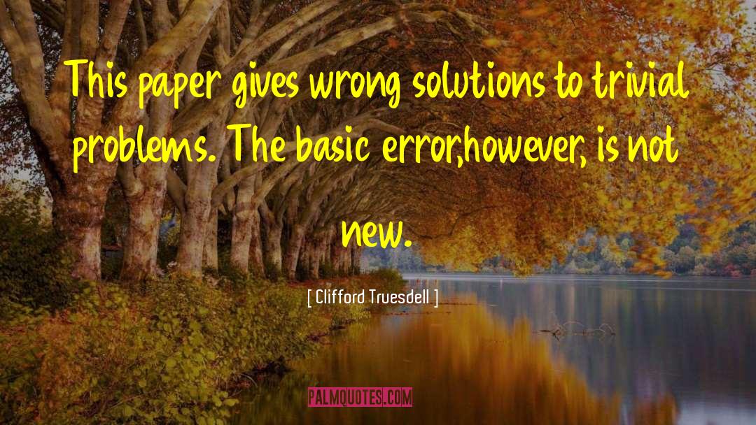Bowater Paper quotes by Clifford Truesdell