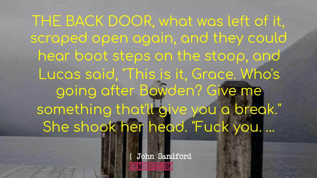 Bowden quotes by John Sandford