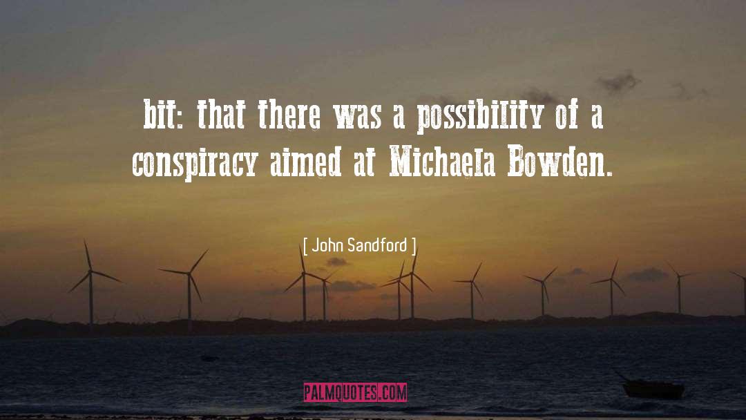 Bowden quotes by John Sandford