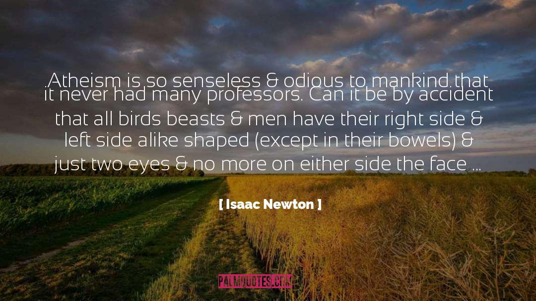 Bowels quotes by Isaac Newton