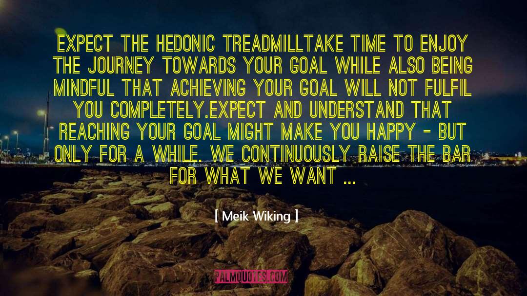 Bowery Bar quotes by Meik Wiking