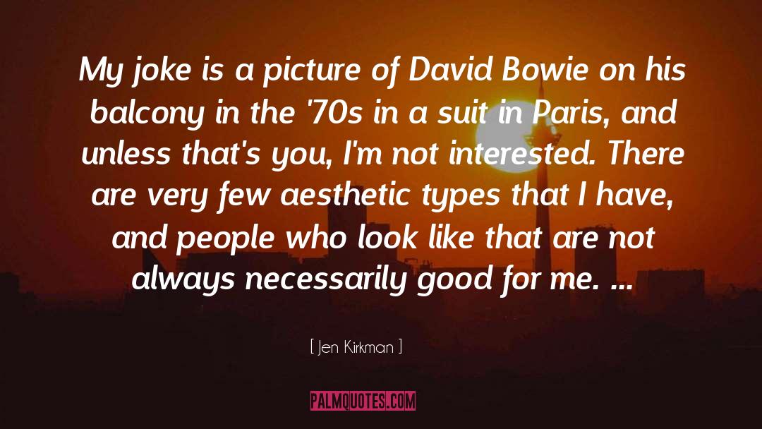 Bowie quotes by Jen Kirkman