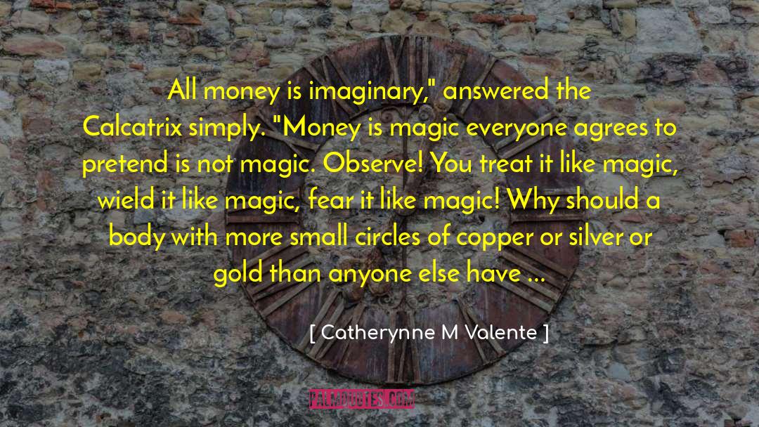 Bowing Down quotes by Catherynne M Valente