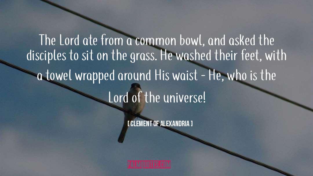 Bowl quotes by Clement Of Alexandria