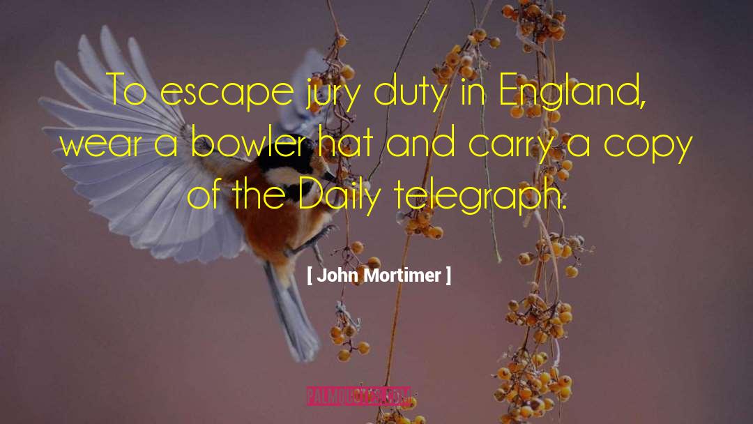 Bowler Hats quotes by John Mortimer