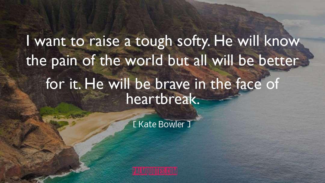Bowler quotes by Kate Bowler