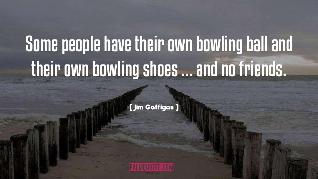 Bowling quotes by Jim Gaffigan
