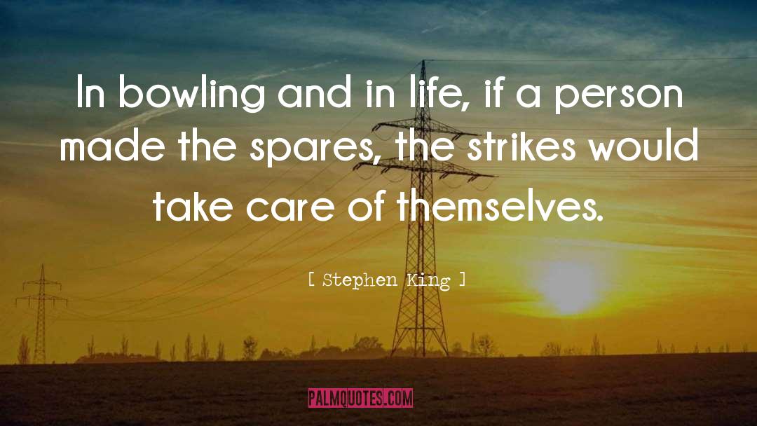 Bowling quotes by Stephen King