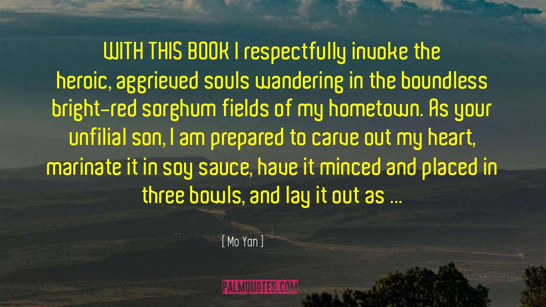 Bowls quotes by Mo Yan