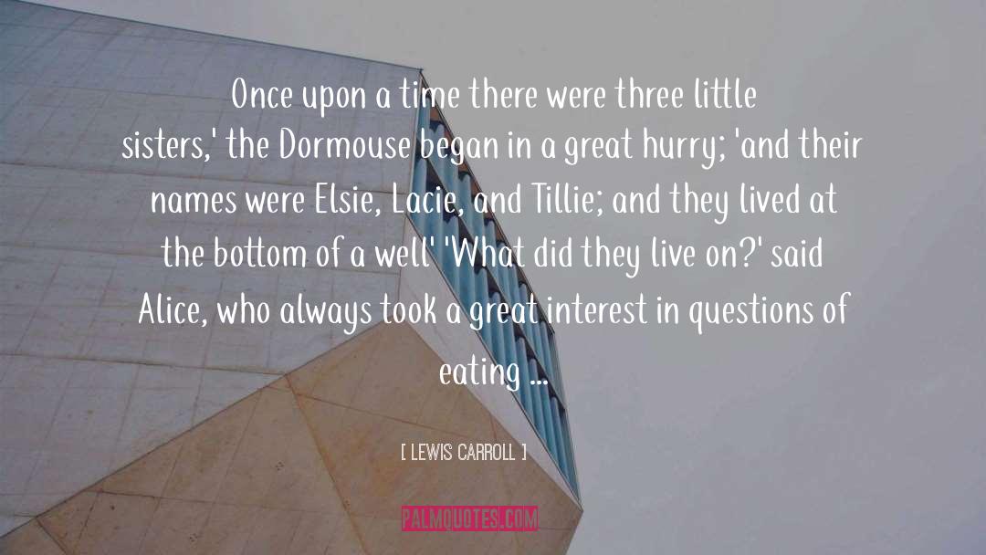 Bowman Sisters quotes by Lewis Carroll