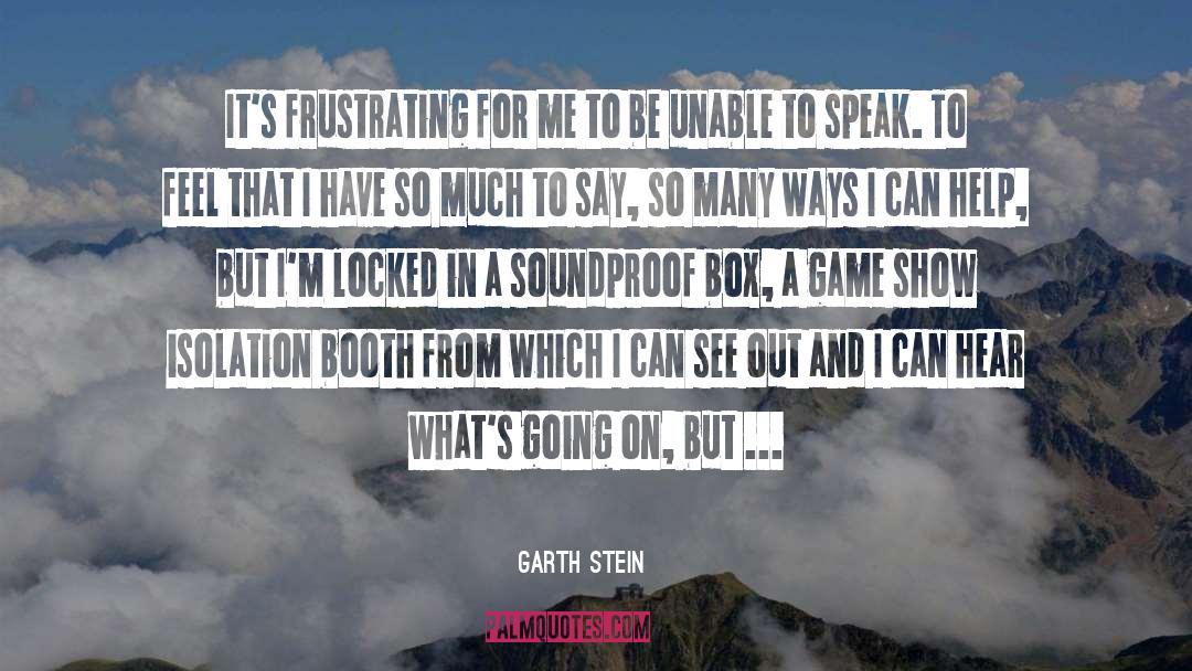 Box Cutter quotes by Garth Stein