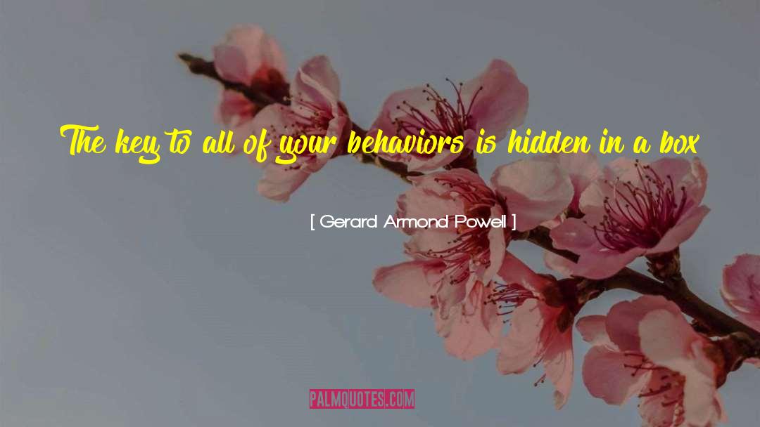 Box Of Chocolates quotes by Gerard Armond Powell