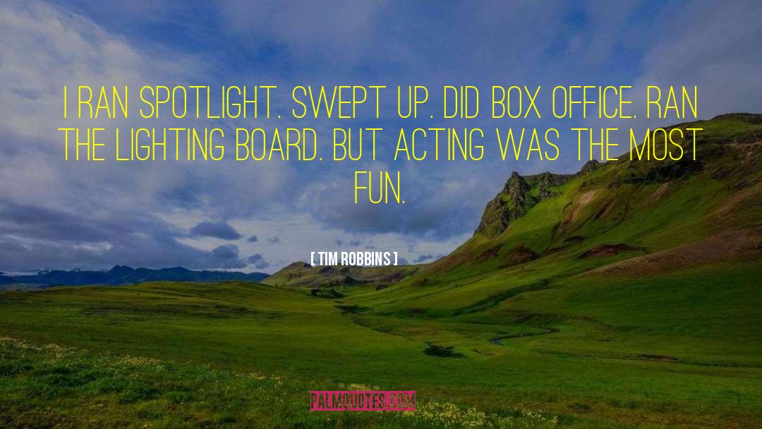 Box Office quotes by Tim Robbins