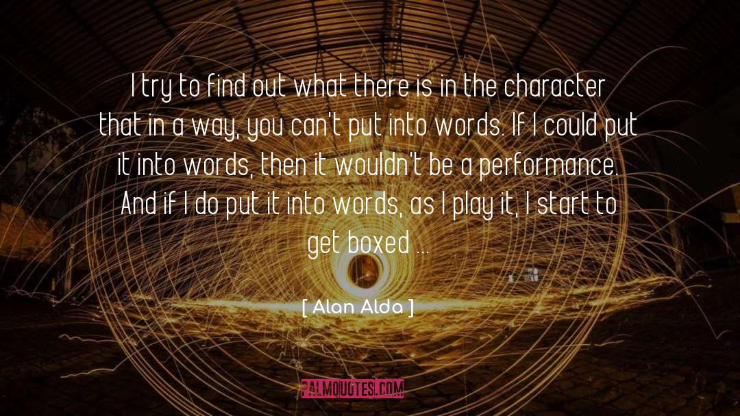 Boxed quotes by Alan Alda