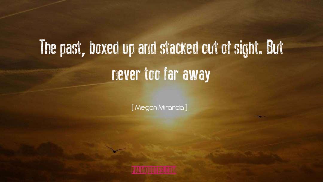 Boxed quotes by Megan Miranda