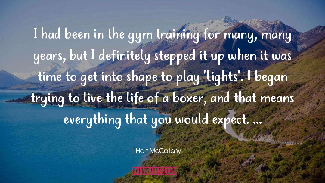 Boxers quotes by Holt McCallany