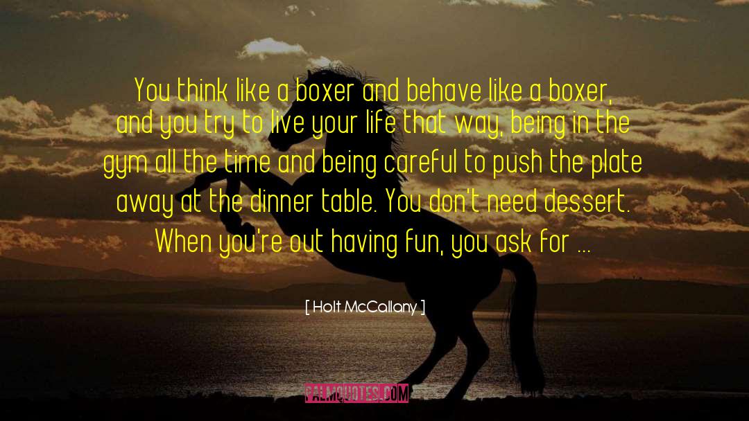 Boxers quotes by Holt McCallany