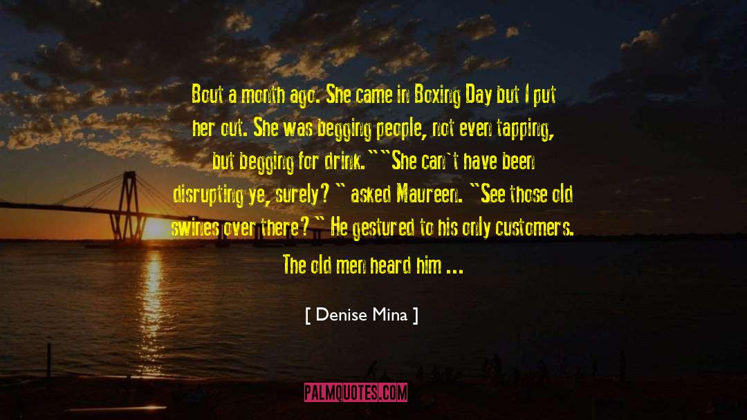 Boxing Day quotes by Denise Mina