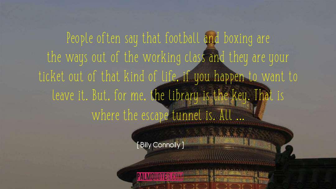 Boxing Glove quotes by Billy Connolly