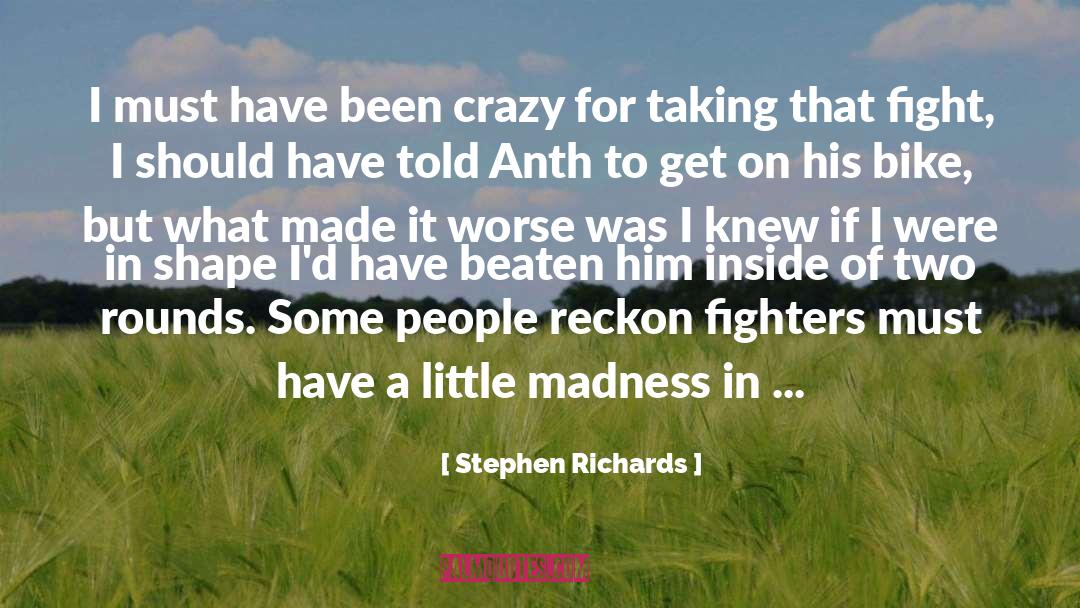 Boxing Glove quotes by Stephen Richards