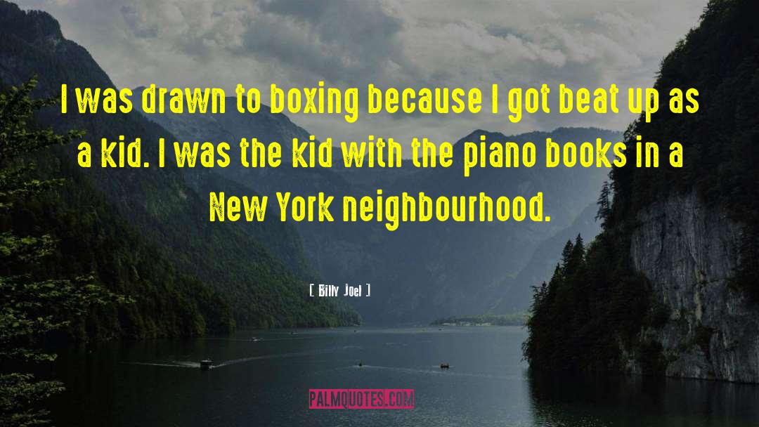 Boxing quotes by Billy Joel