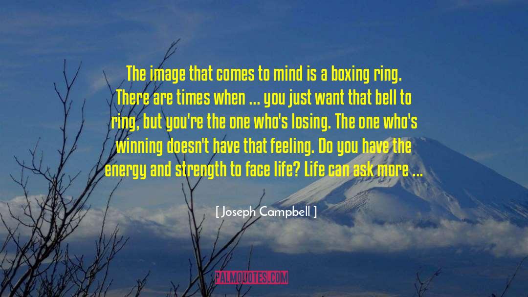 Boxing Ring quotes by Joseph Campbell