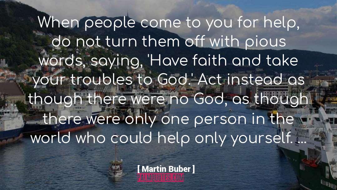Boxing With God quotes by Martin Buber