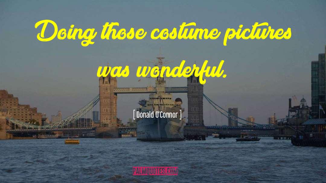 Boxtroll Costume quotes by Donald O'Connor