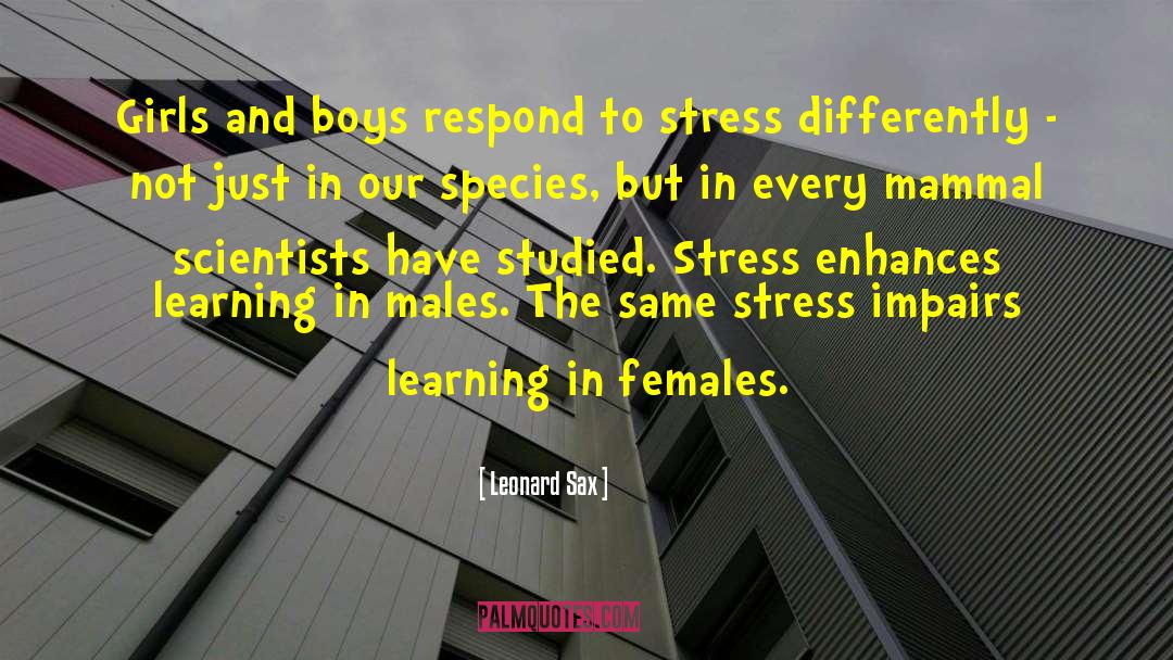 Boy And Girl quotes by Leonard Sax