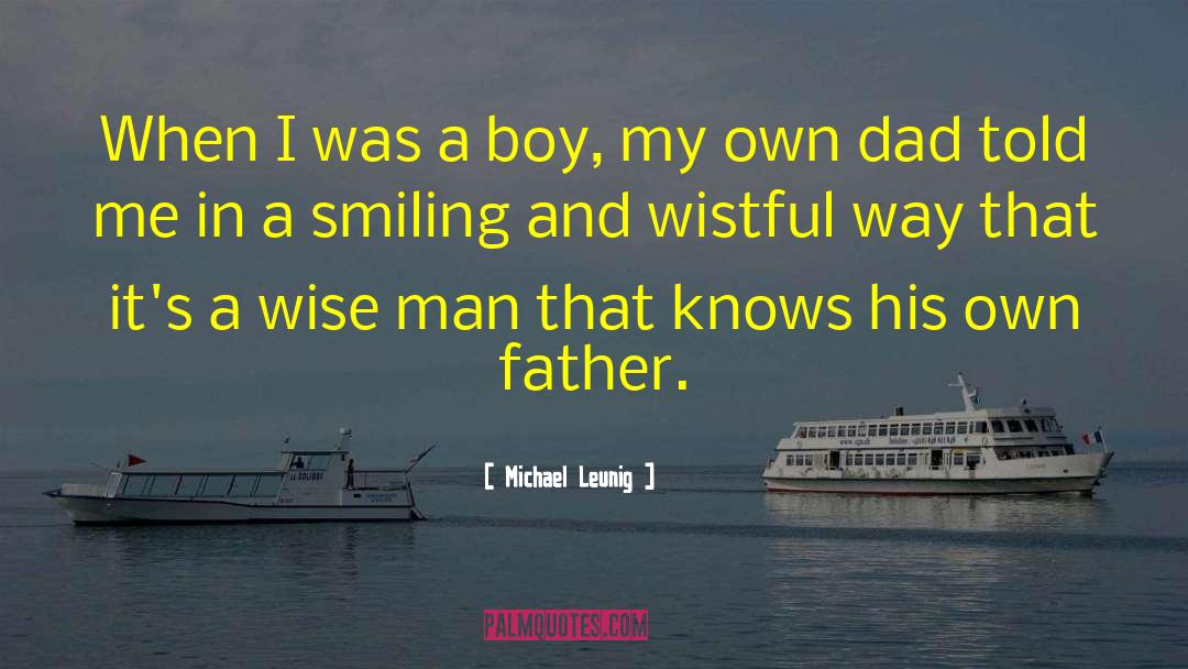 Boy And His Dad quotes by Michael Leunig