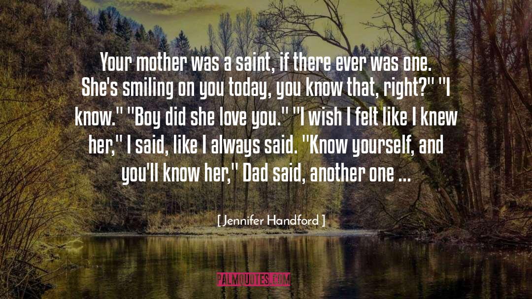 Boy And His Dad quotes by Jennifer Handford