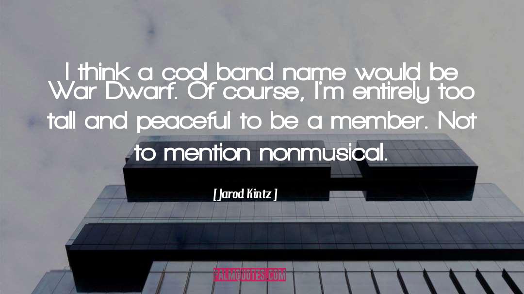 Boy Band quotes by Jarod Kintz