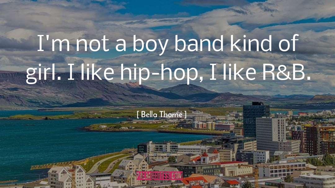 Boy Band quotes by Bella Thorne