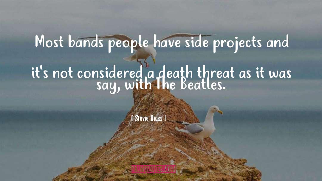 Boy Bands quotes by Stevie Nicks