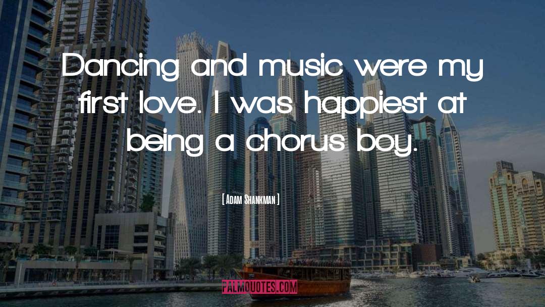 Boy Bands quotes by Adam Shankman