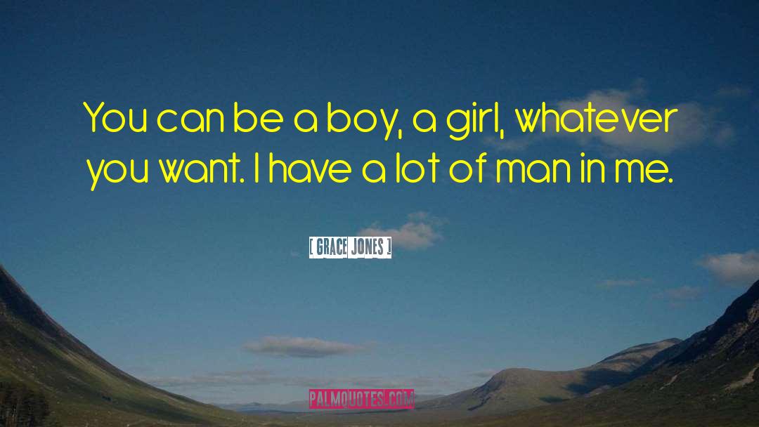 Boy Besties quotes by Grace Jones