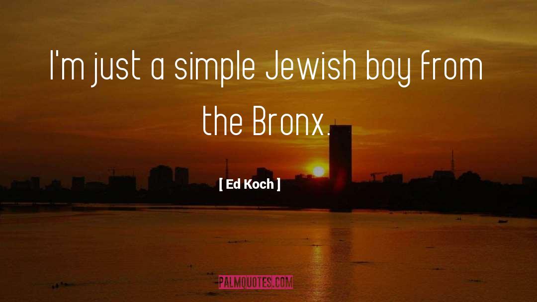 Boy Boys quotes by Ed Koch