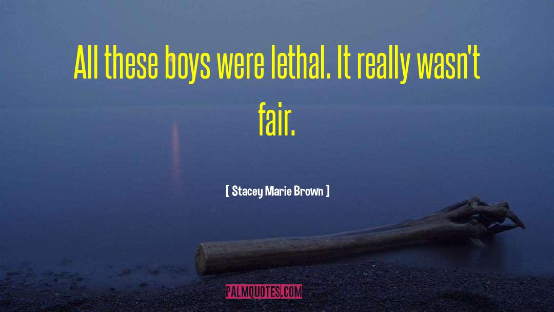 Boy Boys quotes by Stacey Marie Brown
