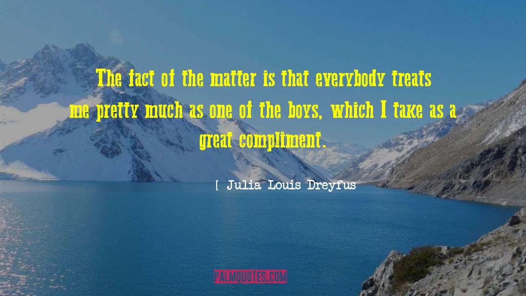 Boy Boys quotes by Julia Louis-Dreyfus
