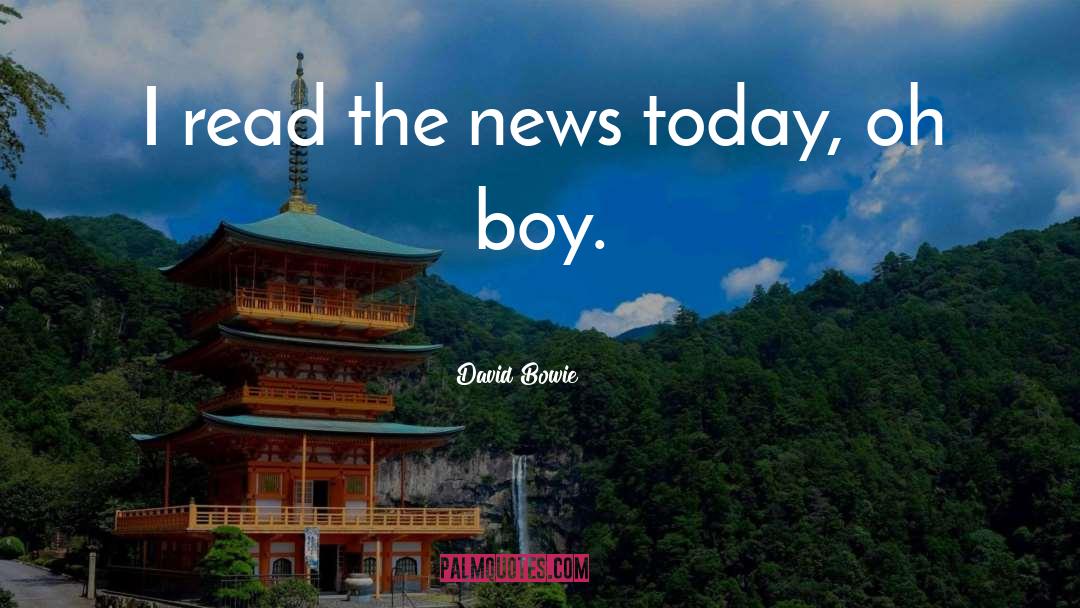 Boy Boys quotes by David Bowie