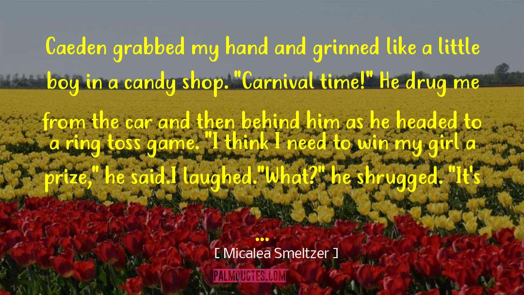 Boy Crazy quotes by Micalea Smeltzer